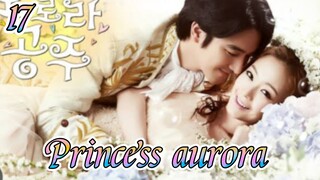 PRINCESS AURORA EP 17 ENGLISH SUBTITLE