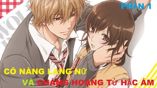 Cô nàng lang nữ và chàng hoàng tử hắc ám Phần 1/4