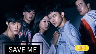 SAVE ME SEASON 1 EPISODE 1 TAGALOG DUBBED