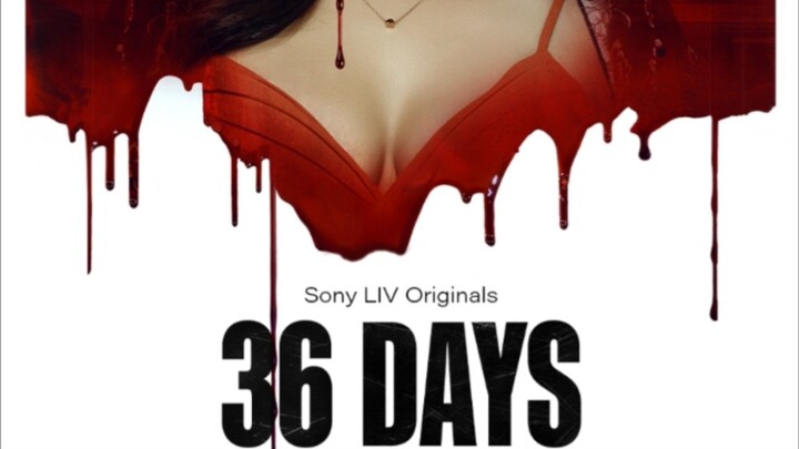 36 Days episode1(TV Series 2024-)