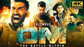 Om The Battle Within (2022) Hindi 4k Movie 1080p South Indian movie