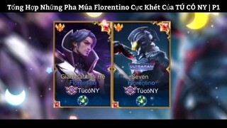 Tổng Hợp Những Pha Múa Florentino Cực Khét Của TÚ CÓ NY | P1