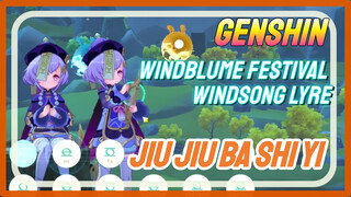 [Genshin Windblume Festival Windsong Lyre] Play [Jiu Jiu Ba Shi Yi]
