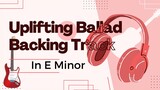 Uplifting Ballad Guitar Backing Jam Track in E Minor