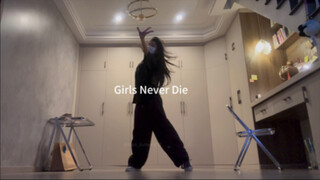 Bìa đầy đủ của Girls Never Die (có Dance Break)