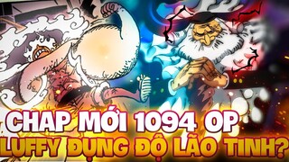 CHAP MỚI 1094 OP | LUFFY ĐỤNG ĐỘ LÃO TINH SATURN?!