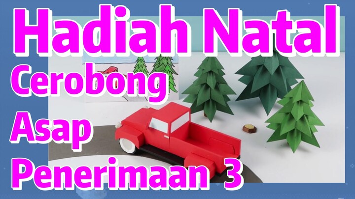 Hadiah Natal Cerobong Asap Penerimaan 3