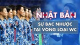 NHẬT BẢN và sự bạc nhược ở VÒNG LOẠI WORLD CUP 2022 | Phong độ phập phù bởi SỰ GIÀ NUA