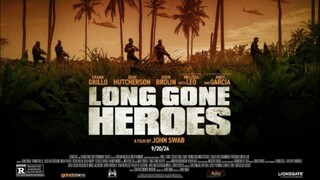 LONG GONE HEROES 2024