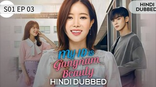 My Id Is Gangnam Beauty S01 EP 03 Hindi Dubbed