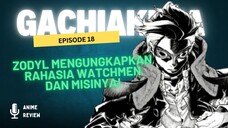 Episode 18 Gachiakuta : Misteri Watchmen dan Misi Zodyl Typhon