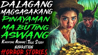 DALAGANG MAGSASAKANG PINAYAMAN NG MABUTING ASWANG _ Kwentong Aswang _ True Story