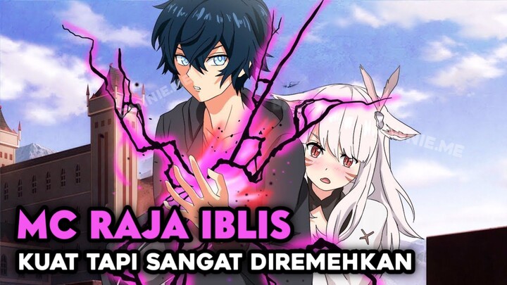 MC Awalnya Diremehkan Padahal Raja Iblis