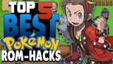Top 5 Best GBA RomHack 2020 - Fake Pokemon, Mega Evolution, Cool Graphics, and More!