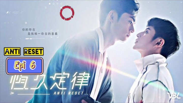 [ENG SUB]🇹🇼 Anti Reset Episode 6 full (BL) 2024