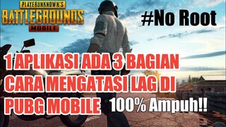 Cara Mengatasi Lag Di PUBG Mobile No ROOT #Part 2