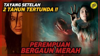 PEREMPUAN BERGAUN MERAH (2022) | TEROR HANTU BERGAUN MERAH