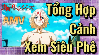[Tokyo Revengers] AMV | Tổng Hợp Cảnh Xem Siêu Phê