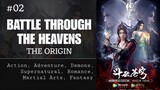 BTTH The Origin Episode 02 [Subtitle Indonesia]