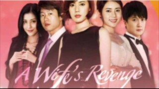 6.Wife's Revenge (2021) Eng sub episode 6