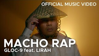 MACHO RAP by Gloc-9 feat. Lirah (Official Music Video)