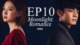 Moonlight Romance [Chinese Drama] in Urdu Hindi Dubbed EP10