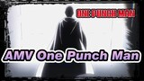 [One Punch Man / AMV] Mulai