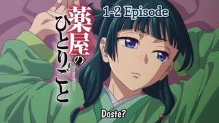 Alur Cerita Anime Kusuriya No Hitorigoto || Episode 1-2 [Rekap] Tabib Gelem..