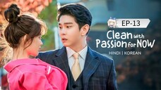 Clean with Passion for Now [Episode-13] Hindi Dubbed....K-Drama....Korean Drama....2025