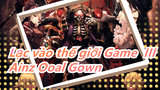 [Lạc vào thế giới Game  III] Ainz Ooal Gown trở lại