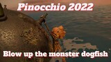 Pinocchio 2022 Netflix film Blow up the monster dogfish