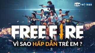 VÌ SAO TRẺ EM THÍCH CHƠI FREE FIRE?