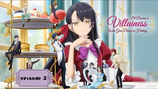 I'll became a villainess who goes down to history in Hindi dubbed episode 3