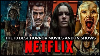 The 10 Best Horror Movies and TV Shows to Watch on Netflix Right Now