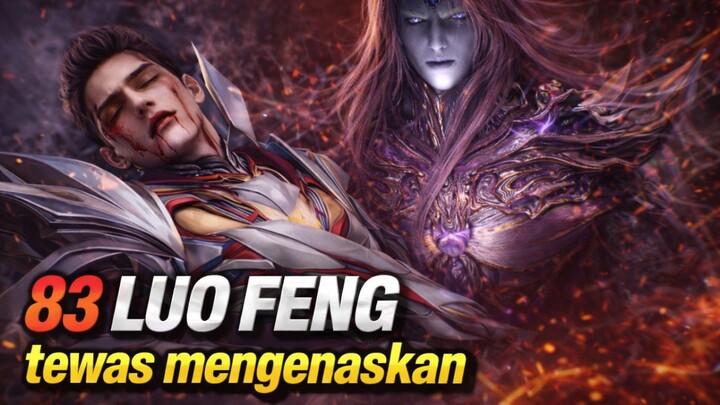 Moment 83 Luo Feng di bantai Pengeran Nine Nether - swallowed star