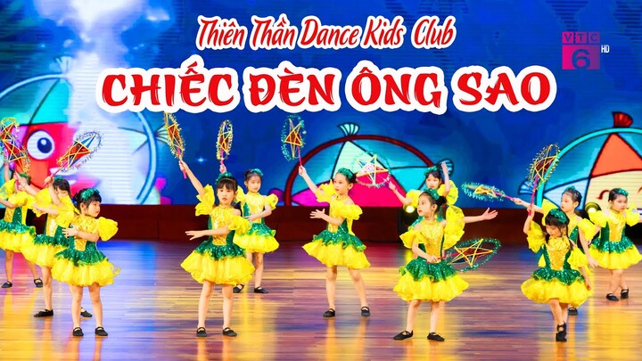 Kids dance CHIẾC ĐÈN ÔNG SAO - Thiên Thần Dance Kids Club | Vầng Trăng Tuổi Thơ