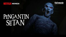 pengantin setan ( 2025 ), mohon maaf film nya banyak di potong potong ya teman teman.