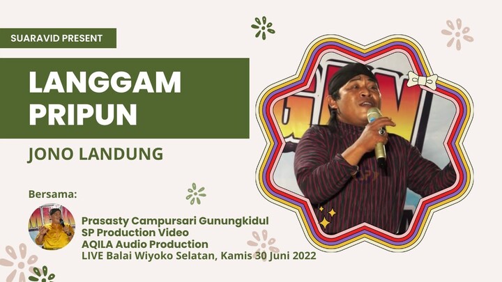 PRIPUN (MANTHOUS) - JONO LANDUNG // PRASASTY CAMPURSARI GUNUNGKIDUL, 30 JUNI 2022
