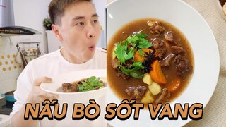 [ Mâm Cơm Nhà Bạn ] Cách làm bò sốt vang tuyệt ngon Vlog 78