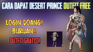 Buruan Login!!! Dapat Outfit Desert Prince (Gratis) | PUBG MOBILE