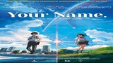 Your Name. (Tagalog Dubbed Movies)