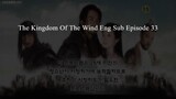 The Kingdom Of The Wind Eng Sub Episode 33