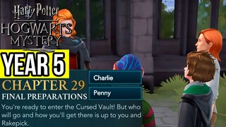 Harry Potter: Hogwarts Mystery | Year 5 - Chapter 29: FINAL PREPARATIONS FOR THE CURSED VAULT