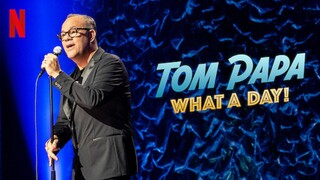 Tom Papa What A Day (2022) Sub Indo