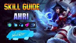 AHRI SKILL GUIDE - WILD RIFT