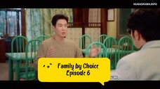 Family by Choice Eps.6