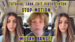 CARA EDIT VIDEO STOP MOTION YANG LAGI VIRAL DI TIKTOK