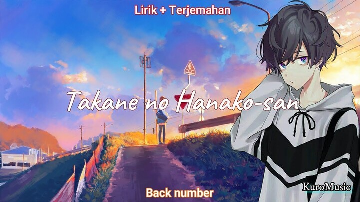 | Takane no Hanako san -Back number [Lirik+Terjemahan]