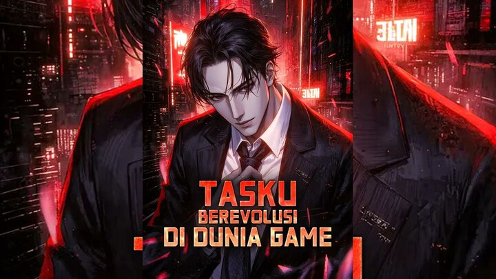 Tasku Berevolusi di Dunia Game Full Bahasa Indonesia (DW)