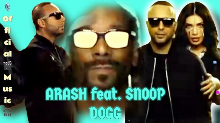 ARASH feat. SNOOP_DOGG🎙Official🎬Music🎧 #hollywood.hd.zerotokha #ibrahimkhan_zerotokhan